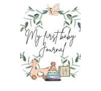 My first baby journal