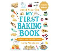 My First Baking Book: Delicious Recipes for Budding Bakers