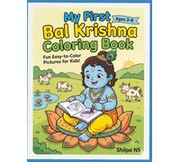 My First Bal Krishna Coloring Book for Kids Ages 3-8: Easy and Fun Lord Krishna Coloring Pages | Simple Bold Outlines for Toddlers & Young Kids | Perfect Krishna Janmashtami gift for Boys and Girls
