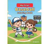 My First: Baseball Coloring Book (My First Coloring Book Series)