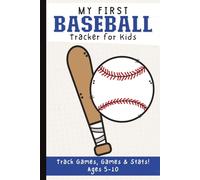 My First Baseball Scorebook for Kids: Easy Game Tracker and Stats Log for Young Players to Record Runs, Hits, Innings and Results | Beginner-Friendly Sports Journal Ages 5-10