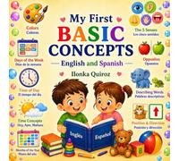 My First Basic Concepts - English and Spanish (My First Words in English and Spanish)