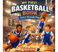 My First Basketball Book: A Fun and Interactive Basketball Story for Kids