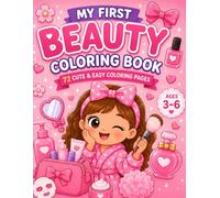 My First Beauty Coloring Book for Girls: A Fun and Adorable Coloring Adventure for Little Girls with Large Simple Designs
