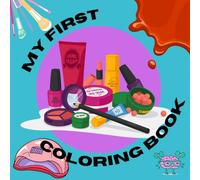 My First Beauty Coloring Book (My First Coloring Books)