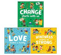 My First Behaviour and Manners Library 3 Books Collection Set by Sophie Beer (Change Starts With Us, Love Makes a Family & Kindness Makes Us Strong)