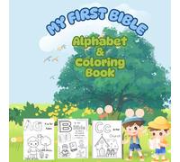 MY FIRST BIBLE ALPHABETS & COLORING BOOK
