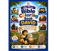 My First Bible Coloring Book: A Christian Coloring Book for Kids with 12 Bible Stories from the Life of David for Ages 4-9 (My First Bible Coloring Series)