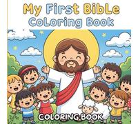 My First Bible Coloring Book: Christian Coloring Book for Kids