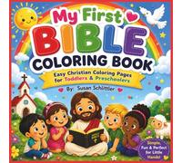 My First Bible Coloring Book: Easy Christian Coloring Pages For Toddlers and Preschoolers