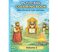 My First Bible Coloring Book - Volume 2: Bible Stories to Color and Learn