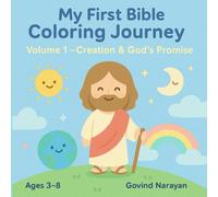 My First Bible Coloring Journey Creation & God’s Promise: Volume 1 | Bible Stories Coloring Book for Kids Ages 3-8