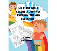My First Bible Colors: A Colourful Story Through the Old Testament