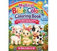 My First Bible Colors Coloring Book for Preschoolers: Faith-Filled Color Recognition, Tracing, and Coloring