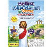 My First Bible Stories and Verse Coloring Book for Kids Ages 4-8: Bold and Easy Christian Coloring Pages with Simple Scriptures and Single-Sided Designs