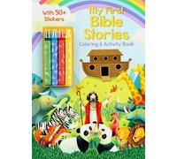 My First Bible Stories Coloring & Activity Book With 4 Crayons and 50+ Stickers (Color & Activity With Crayons)