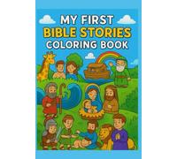 My First Bible Stories Coloring Book for Kids: Kids' Christian Coloring Book