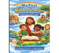 My First Bible Stories: Learning God's Love