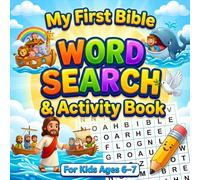 My First Bible Word Search & Activity Book for Kids 6-7: Easy Word Searches for Early Readers with Mazes & Coloring Pages from 17 Bible Stories