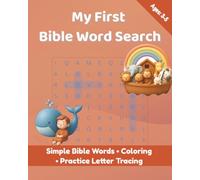 My First Bible Word Search: Easy and Fun Faith Puzzles with Coloring and Letter Tracing for Ages 3-5
