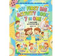 My First Big Activity Book 7 in one: Fun Learning Activities for Toddlers - Coloring, Mazes, Hidden Objects, Tracing, Dot-to-Dot, Matching Games & More for Preschool Kids Ages 3-5