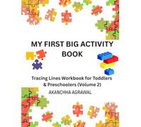 MY FIRST BIG ACTIVITY BOOK: Tracing Lines Workbook for Toddlers & Preschoolers (Volume 2)