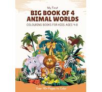 My First Big Book of 4 Animal Worlds: Toddler Coloring Book with 40+ Easy Pages of Farm, Jungle, Ocean, and Safari Animals.