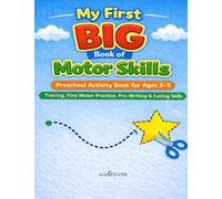 My First Big Book of Motor Skills: Preschool Activity Book for Ages 3-5 | Tracing, Fine Motor Practice, Pre-Writing & Cutting Skills (one6SEVEN Big Book Series)