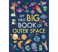 My First Big Book of Outer Space: 100 Unique Outer Space Coloring Pages for kids