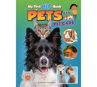 My First Big Book of Pets and Pet Care