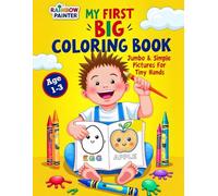 My First Big Coloring Book: 8.5” x 11” - 90+ Jumbo & Simple Pictures for Tiny Hands | For Toddlers and Kids ages 1-3 (US Edition)