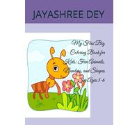 My First Big Coloring Book for Kids: Fun Animals, Numbers, and Shapes for Ages 3-6