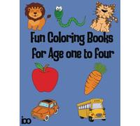 My First Big Coloring Book for Toddlers (Ages 1-4): 50 Easy and Fun Coloring Pages of Animals, Everyday Objects, and More - Perfect for Little Hands