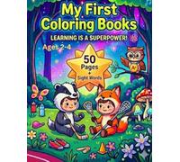 My First Big Coloring Book for Toddlers Ages 2-4: 50 Simple Coloring Pages with Sight Words | Fun and Easy Learning Activities with Animals, Foods, Toys, Sports & Vehicles