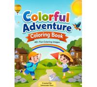 My First Big Coloring Book: Fun & Easy Coloring Pages for Kids Ages 4-10/ Animals, Robots, Pirates, Cartoon, Superheroes & More. (Little Artists Coloring Collection)