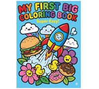 My First BIG Coloring Book Super Easy!: Toddlers and Preschoolers