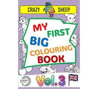 My First Big Colouring Book (Vol.3): - 50 Jumbo Illustrations on Single-Sided Pages: Simple and unique designs with thick, chunky outlines, specially ... ones entertained. [EN] (Color Lab - [EN])