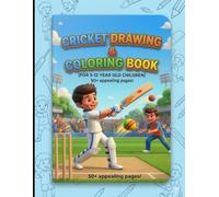 My First Big Cricket Coloring Book: 60 Simple and Fun Illustrations for Toddlers and Kids Ages 5-12 year Easy Cricket Bats, Balls, and Players for Early Learning and Motor Skills