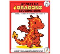 My First Big Dragons Coloring Book: Fun and Easy Dragon Coloring Pages for Kids Ages 3-5 | Cute Dragons, Castles, and Fire-Breathing Fun! (My First Big Coloring Book Series)