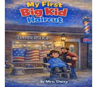 My First Big Kid Hair Cut