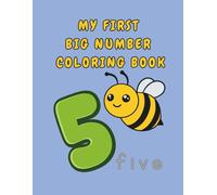 My First Big Number Coloring Book: Trace and Write Activity Pad for Toddlers Learning to Count 0-10 with Animals