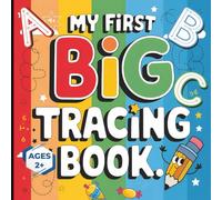 My First Big Tracing Book Ages 2+: ABC Letter Tracing Workbook for Toddlers and Preschool Kids