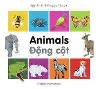 My First Bilingual Book - Animals (English-Vietnamese)