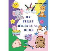 My First Bilingual Book: English-Italian