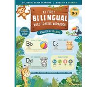 My First Bilingual Word Tracing Workbook: English & Spanish Trace-and-Learn Vocabulary for Kids Ages 3-6 | Letter Tracing, Word Writing, and Early Language Skills