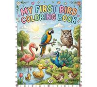 My First Bird Coloring Book for Kids Aged 2 to 6