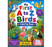 My First Birds Coloring Book for Kids Ages 2-6: Fun and Easy Bird Coloring Pages with Parrots, Owls, Eagles, Peacocks, Penguins, Ducks, and More for Toddlers & Preschoolers