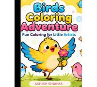 My First Birds Coloring Book for Kids Ages 3-6: Cute and Easy Bird Designs for Toddlers and Preschoolers