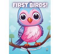 My First Birds!: Coloring Book For Kids Ages 3-6 (Magic Coloring Books Collection)