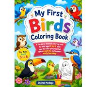 My First Birds Colouring Book: Fun and Easy Bird Coloring Pages for Toddlers & Preschoolers | Cute Flamingo, Swan, Owl, Peacock, Eagle, Crow, Duck, Sparrow and More